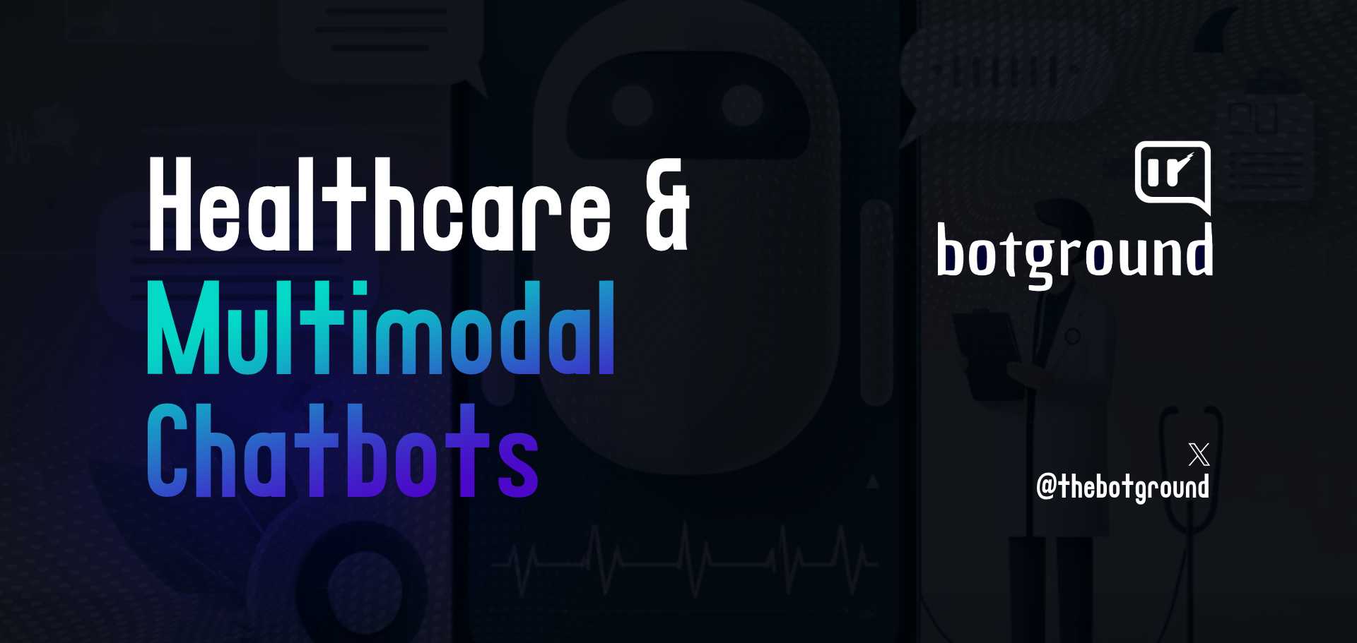Transforming Healthcare with Multimodal Chatbots